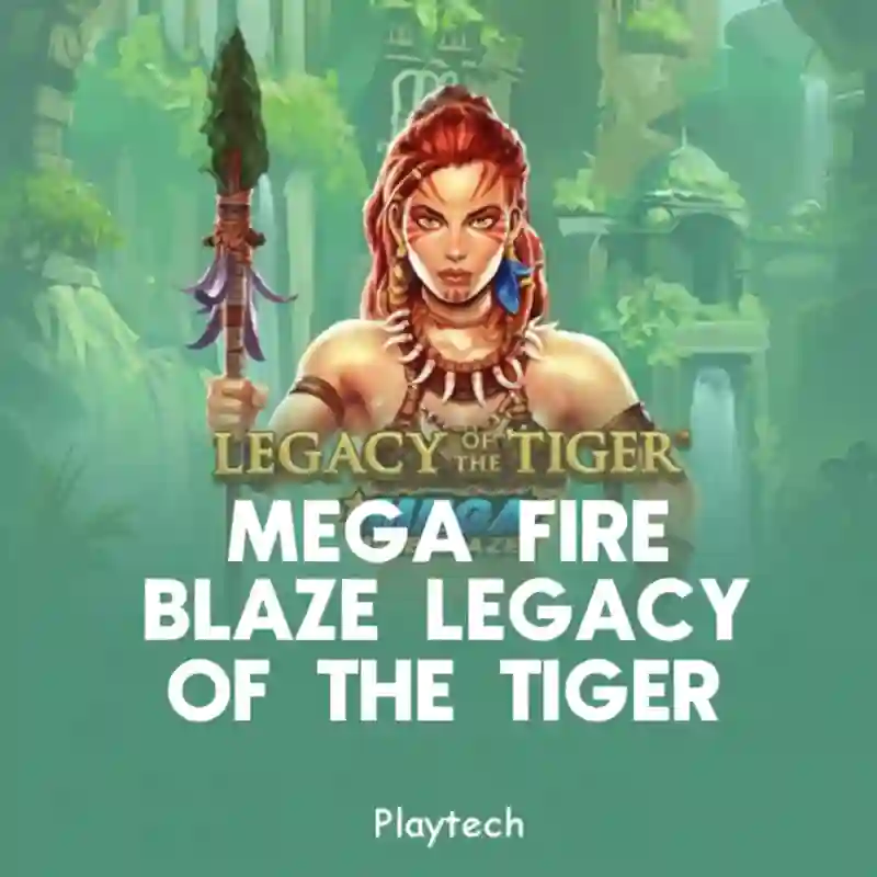 Mega Fire Blaze